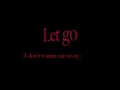 Lagu RED ~ Let Go ~ Lyrics