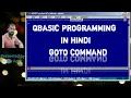 QBasic GOTO COMMAND qbasic goto statement qbasic in hindi qbasic programming qbasic