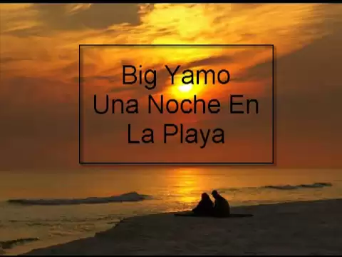 Download MP3 Big Yamo-Una Noche En La Playa