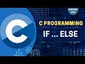 If Else Statements in C Explained C Programming Zero To Hero Part - 10 Awesome Code Nepali