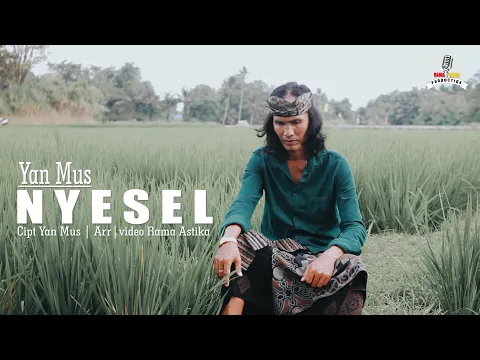 Download MP3 Nyesel - Yan Mus -(Official Music Video)
