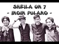 Download Lagu KARAOKE | SHEILA ON 7 - INGIN PULANG | Original Music