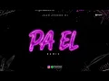 Pa El (Remix) TINI ft Los Ángeles Azules- Juan Arnedo 