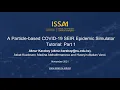 A tutorial on COVID-19 SEIR Epidemic Simulator Overview