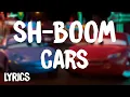 Download Lagu Cars - Sh-Boom | The Chords (Lyrics/Letra)