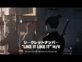 SECRET NUMBER - LIKE IT LIKE IT (Anime ver.)