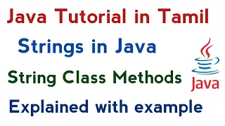 57 Strings in Java in Tamil - Part 2 String Class Methods Java tutorial in Tamil