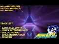 Download Lagu DJ FUNKOT PONTIANAK SATU RASA CINTA FULL HARD LAGU ARIEF  #ARVERO