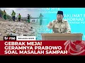 Lagu Pantai Bali Dipenuhi Sampah, Presiden Prabowo: Turis Datang Mau Lihat Sampah? | tvOne