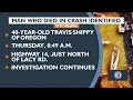 Man who died in crash identified