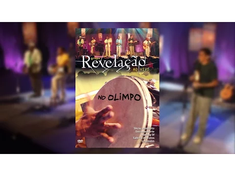 Download MP3 Grupo Revelação - Ao Vivo no Olimpo (DVD)