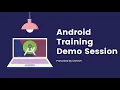 Android Development Training JAVA XML Demo Session UGTech