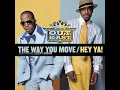 The Way You Move (Radio Mix)