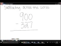 Subtracting across the zeros