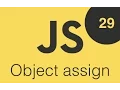 Curso de Javascript ES6 Object Assign