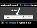 WONDERSHARE FILMORA How to make animated like button intro Editing Sense