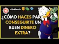 Como HACES Para Tener Un DINERO EXTRA - Reddit pregunta