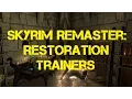 Skyrim Remaster Restoration Trainers