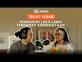 Lagu Ini penyebab Kamu mengalami Trust Issue | POD. RUANG TUNGGU #S3 | EP. 45