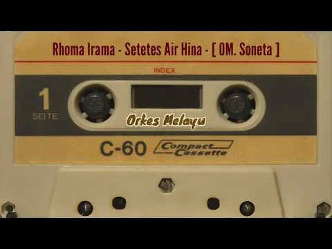 Download MP3 Rhoma Irama - Setetes Air Hina - [ OM. Soneta ]