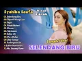 Download Lagu Syahiba Saufa - SELENDANG BIRU - DIPETIK WONG LIYO | DANGDUT FULL ALBUM