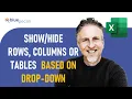 Show Hide Rows or Columns Based on Drop-Down Selection Pick Table From Drop-Down List