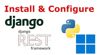 How to install and configure Django and Django rest framework with Python 3 11 in Windows 11