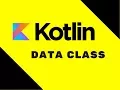 Kotlin Tutorial Data Class