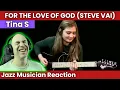 Download Lagu You Won't Believe This Steve Vai Cover!  Jazz Musician Reacts to Tina S. - For The Love of God