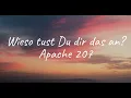 Apache 207 - Wieso tust Du dir das an? (Lyrics)