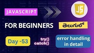 Error handling in JavaScript try catch in JavaScript JavaScript for beginners JavaScript