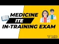 Medicine ITE In Training Exams