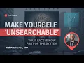 Make Yourself Unsearchable