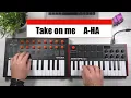 Lagu Take on me A-HA Loop (cover)Arturia Minilab MK2 e Akai MPK mini 3