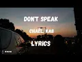 Chaël, Kaii - Don't Speak Lyrics