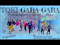 Download Lagu Toki Gaba Gaba - Line Dance - Choreography by Evan (NTT - INA)