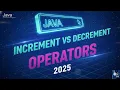 Day 13 - Increment vs Decrement Operators t in Java Simple Clear Explanation 202