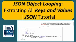 JSON Object Looping Extracting All Keys and Values JSON Tutorial