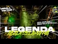 Download Lagu DJ LEGENDA ABADI SELAMANYA VIRAL TIKTOK TERBARU 2025