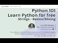 Python 101 Part 9 Strings Basics - Learn Python for beginners Tutorial