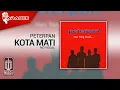 Download Lagu Peterpan - Kota Mati (Official Karaoke Video) | No Vocal