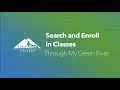 Search and Enroll for Classes Through My Green River