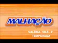 Lagu Malhação de 1999 a 2012- relembrando personagens