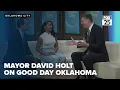 OKC Mayor David Holt on Good Day Oklahoma