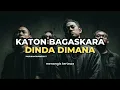 Lagu DINDA DIMANAKAH (KATON BAGASKARA)  I PASUKANTAIPROJECT