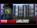FBI RAIDS Cortland Management Over PRICE FIXING Scheme Rents Skyrocketed 30