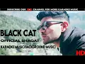 Background music| BLACK CAT- Official bhagat (FreeStyle)karaoke music