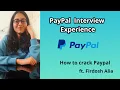 PayPal Interview Experience How to crack PayPal