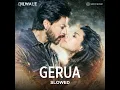 Gerua (Slowed)
