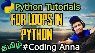 For Loops in Python Free Python Course Coding Anna Tamil